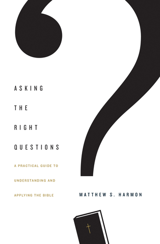 Asking Questions when you read the Bible