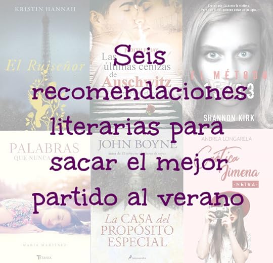 Seis recomendaciones literarias para sacar el mejor partido al verano