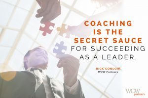 Coaching is the secret sauce to leadership success. By Rick Conlow