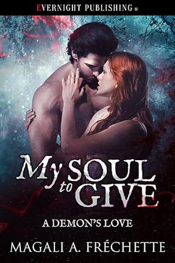 MY-SOUL-TO-GIVE-evernightpublishing-June2017-smallpreview