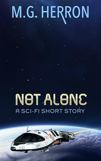 Not Alone: A Sci-Fi Short Story