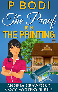 the Proof Is In The Printing Angela Crawford Cozy Mystery Series Book 5