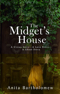 The Midget's House by Anita Bartholomew