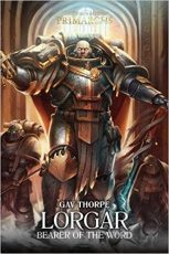 Cover of Lorgar by Gav Thorpe GENERAL RELEASE EDITION (Black Library)
