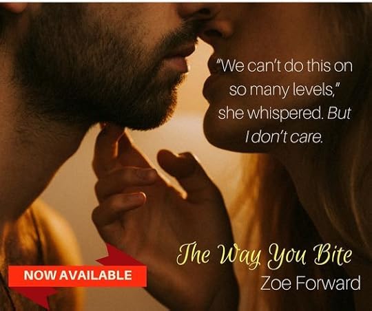 The Way You Bite - Zoe Forward