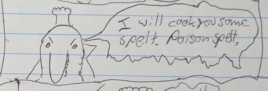 Chef Dolphin: I will cook you spelt. Poison spelt.