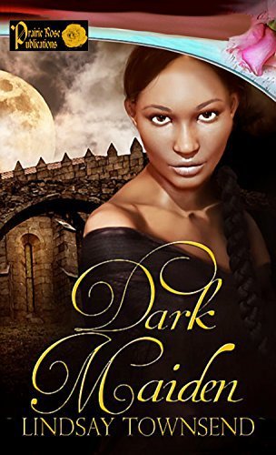 Dark Maiden by [Townsend, Lindsay]