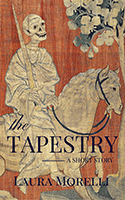 The Tapestry by Laura Morelli