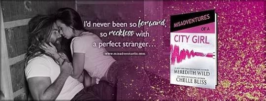 Misadventures of a City Girl - Meredith Wild and Chelle Bliss