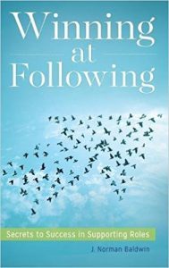 Winning at Following Norman Baldwin Followership