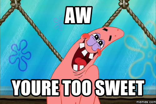 Image result for too sweet meme