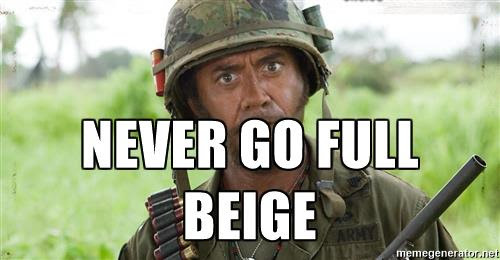 Image result for beige meme