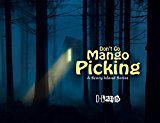 Don't Go Mango Picking (A Scary Island Series)