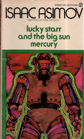 Lucky Starr and the Big Sun of Mercury