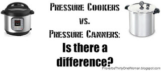 http://proverbsthirtyonewoman.blogspot.com/2016/12/pressure-canners-vs-pressure-cookers.html#.WXou_lGQwdg