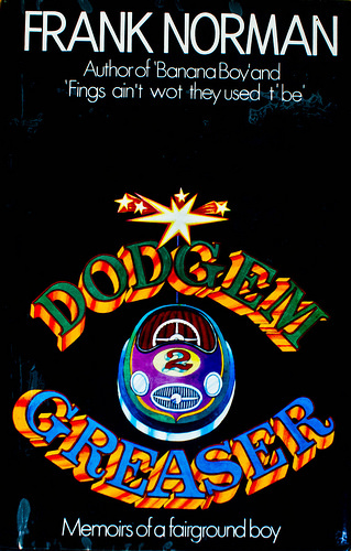 Frank Norman 'Dodgem Greaser' (1971) book cover