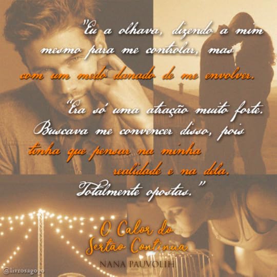 O Calor do sertão continua - Nana Pauvolih