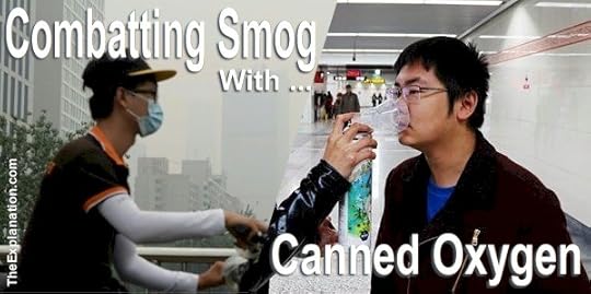 Combatting smog in China with canned Oxygen. A way of raising awareness of what humankind is doing to Earth's atmosphere.