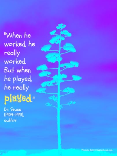 Work Hard Play Harder Seuss 2017