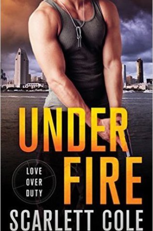Blog Tour with Review – Under Fire by Scarlett Cole