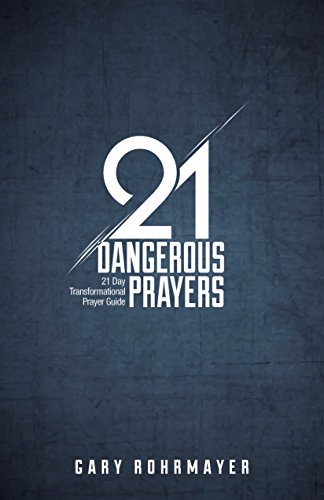21DangerousPrayers
