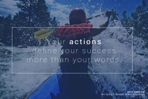 Mindset: Your action defines your success more than your words
