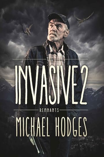 The Invasive 2 Remnants by Michael Hodges - small