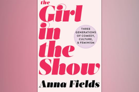 8.10.17-MEW-TheGirlInTheShow-AnnaFields-COVER