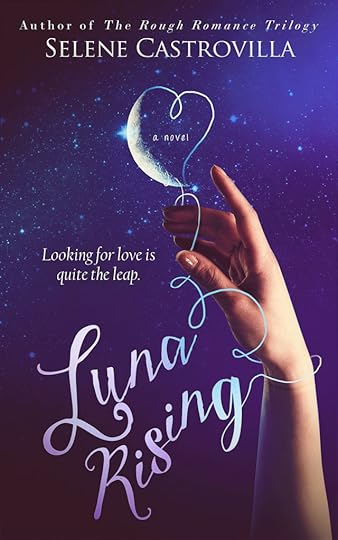 Luna Rising by Selene Castrovilla | SeleneCastrovilla.com