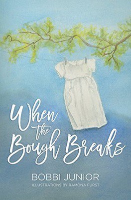 When the Bough Breaks, by Bobbi Junior #bookreview #memoir #grief