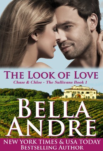 The Look of Love (The Sullivans Book 1) by [Andre, Bella]