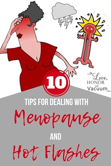 Menopause and Hot Flashes: 10 tips to help relieve menopause symptoms!