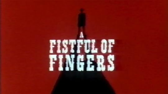 Fistful of Fingers