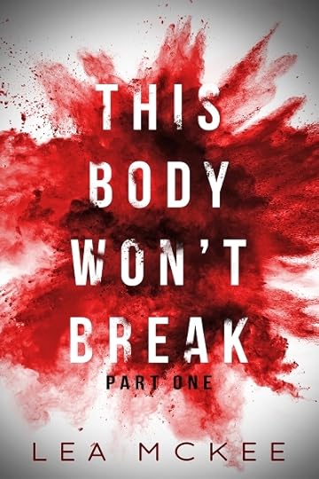 This Body Won't Break