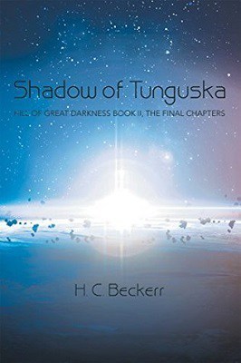 Shadow of Tunguska, by H.C. Beckerr #bookreview Hill of Great Darkness series