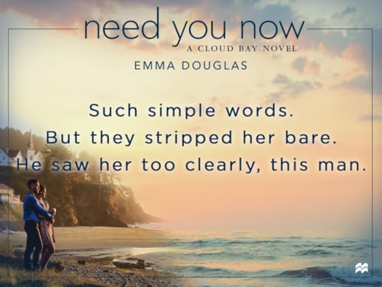 Quote from Need You Now by Emma Douglas. 