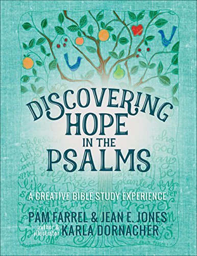 Discovering Hope in the Psalms: A Creative Bible Study Experience