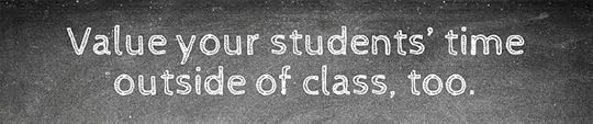 Value your students' time outside of class, too. Teaching advice by Jennifer Hallock author of Sugar Sun steamy historical romance series. Serious history. Serious sex. Happily ever after.