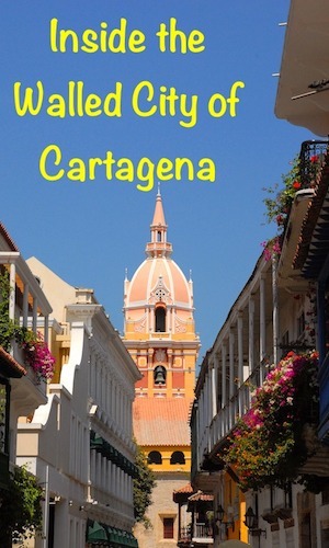 0-Inside-the-Walled-City-of-Cartagena-Bolivar-Colombia-Pinterest