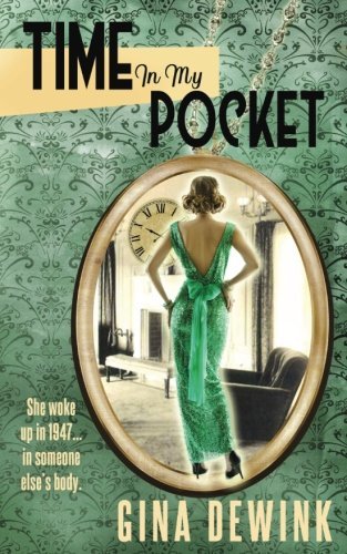 Gina Dewink Time in My Pocket