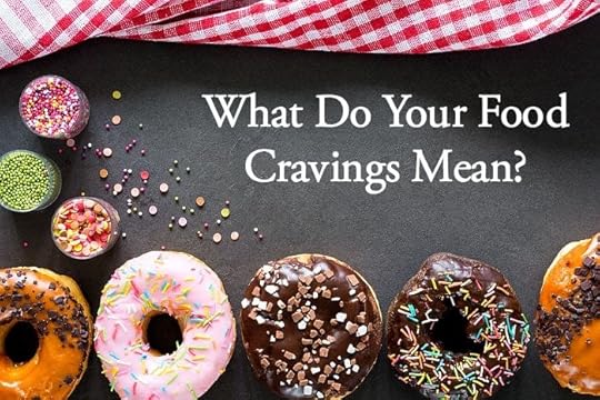 What Do Your Food Cravings Mean? 
