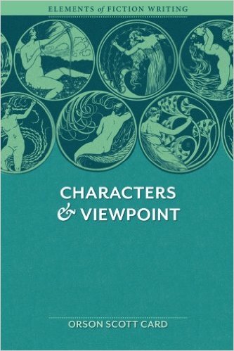 Characters and Viewpoint Orson Scott Card