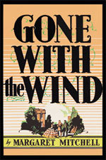 Gone With the Wind Margaret Mitchell Scarlett OHara Rhett Butler