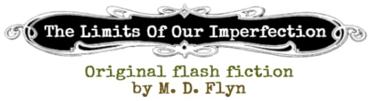 The Limits Of Our Imperfection