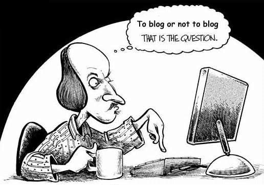 Shakespeare deciding whether to blog