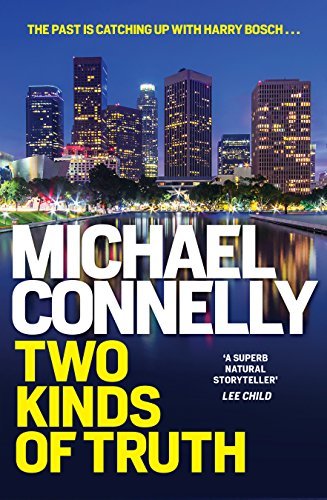 Two Kinds of Truth (HARRY BOSCH) by [Connelly, Michael]