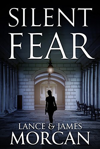 Silent Fear (A novel inspired by true crimes) by [Morcan, Lance, Morcan, James]