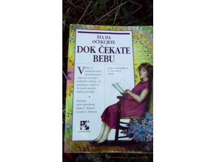 ŠTA DA OČEKUJETE DOK ČEKATE BEBU