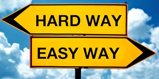 the hard easy way