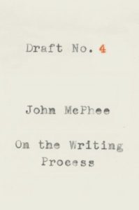 “Who Can Afford to Write Like John McPhee?”
